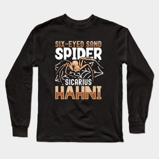 Six-eyed sand spider Long Sleeve T-Shirt